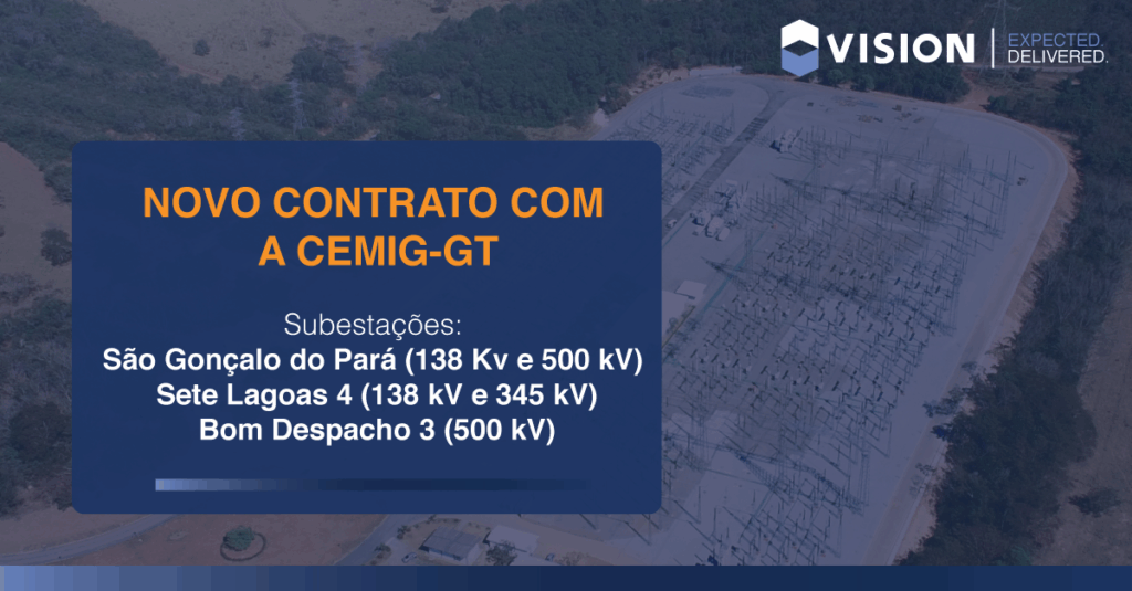 VISION amplia atuação na CEMIG-GT com novo contrato de reforços e melhorias na transmissão elétrica no Centro de Minas Gerais